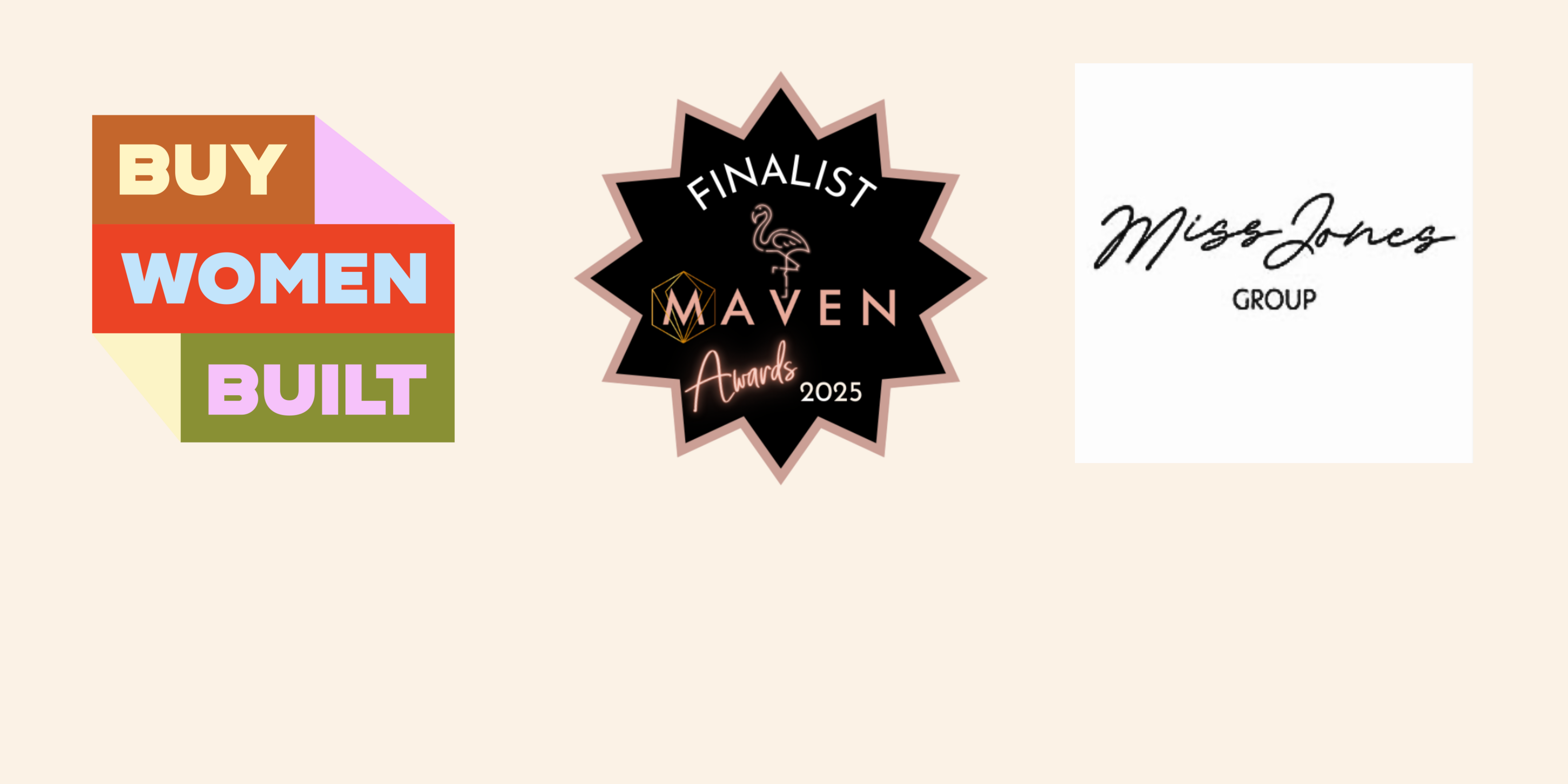 Buy Women Built, the Maven Awards Finalist 2025 & Miss Jones Group Partners.
